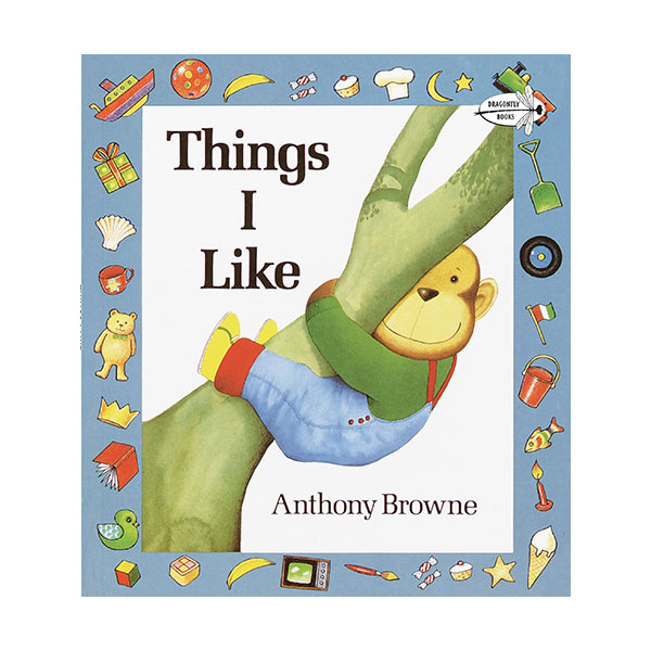 Anthony Browne : Things I Like (Paperback)