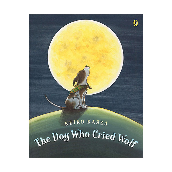The Dog Who Cried Wolf (Paperback)