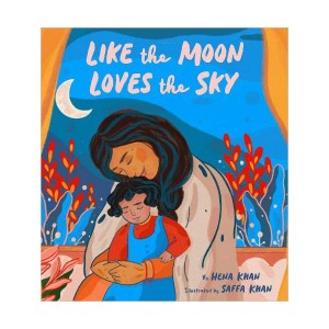 Like the Moon Loves the Sky (Paperback)