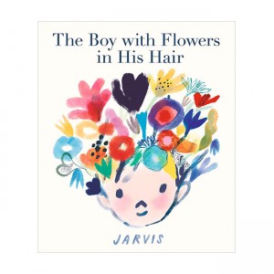 The Boy with Flowers in His Hair (Hardcover)