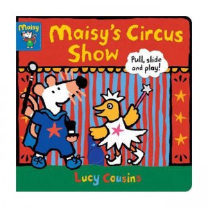 Maisy's Circus Show (Board book, UK)