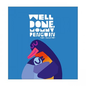 Well Done, Mommy Penguin (Hardcover)