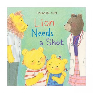 Lion Needs a Shot (Hardcover)
