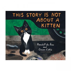 This Story Is Not About a Kitten (Hardcover)