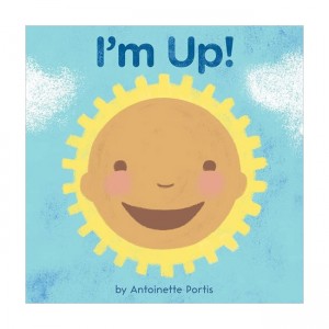 I'm Up! (Board book)