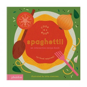 Spaghetti! : An Interactive Recipe Book (Board book, UK)