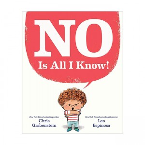 NO Is All I Know! (Hardcover)