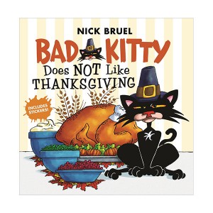 Bad Kitty : Bad Kitty Does Not Like Thanksgiving (Paperback)