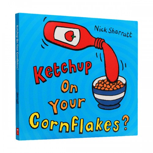 Ketchup on Your Cornflakes?