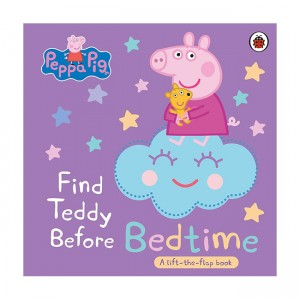 Find Teddy Before Bedtime : A Lift-the-Flap Book (Board Book, 영국판)