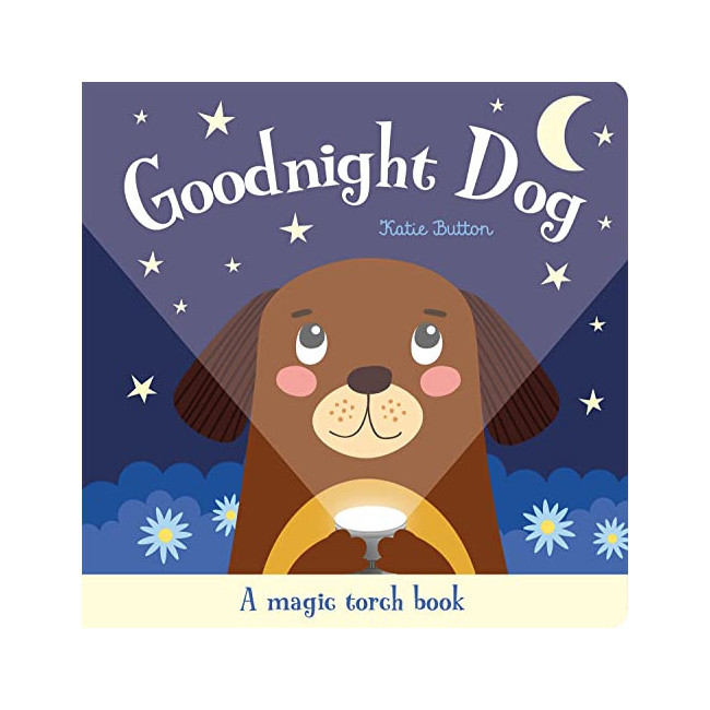 Goodnight Dog : A Magic Torch Book (Hardback, 영국판)