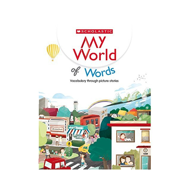 My World of Words : Vocabulary through picture stories