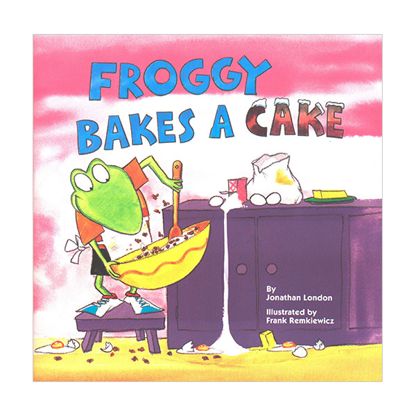 Froggy Bakes a Cake