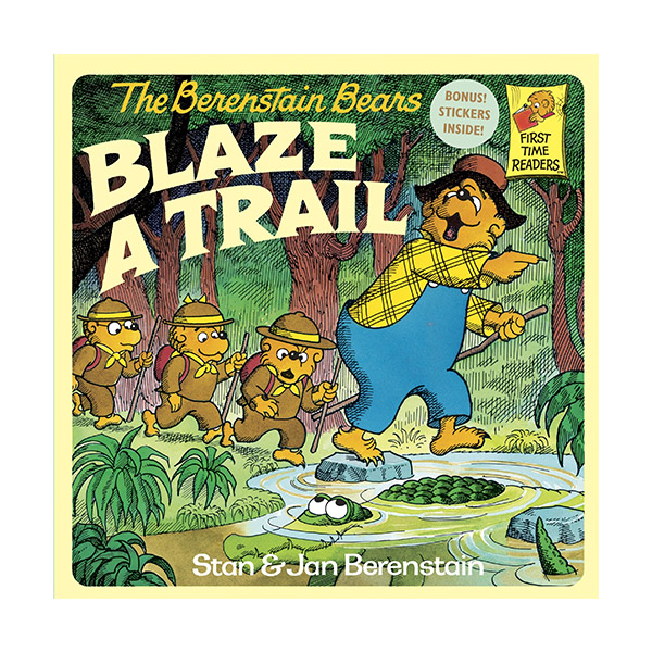 The Berenstain Bears Blaze a Trail