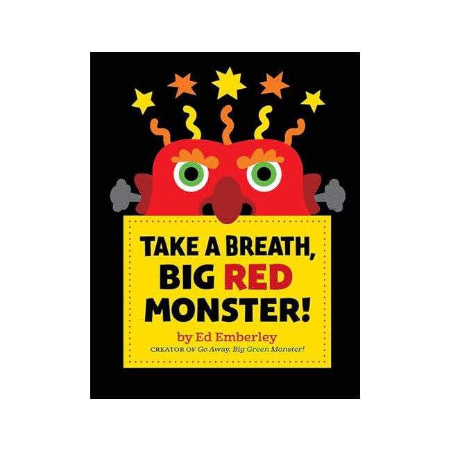 Take a Breath, Big Red Monster!