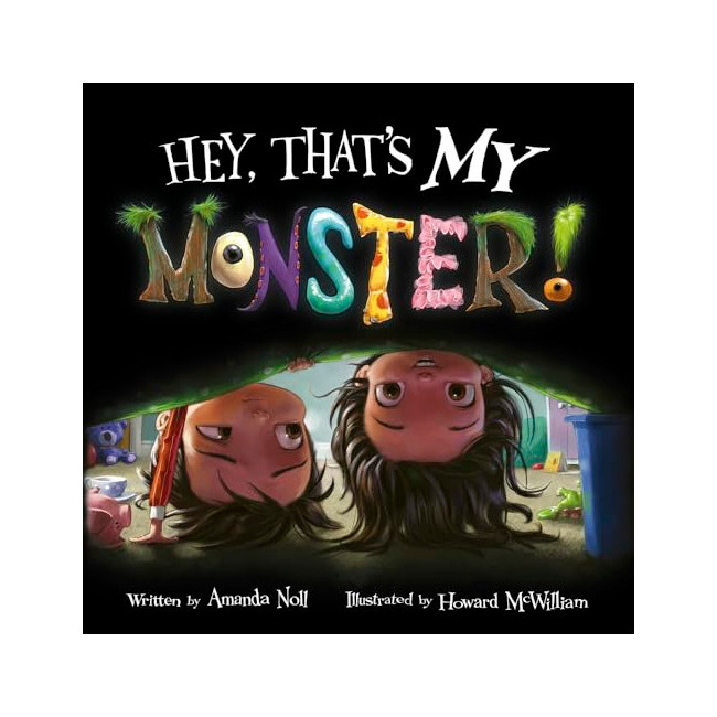 I Need My Monster : Hey, That's MY Monster!