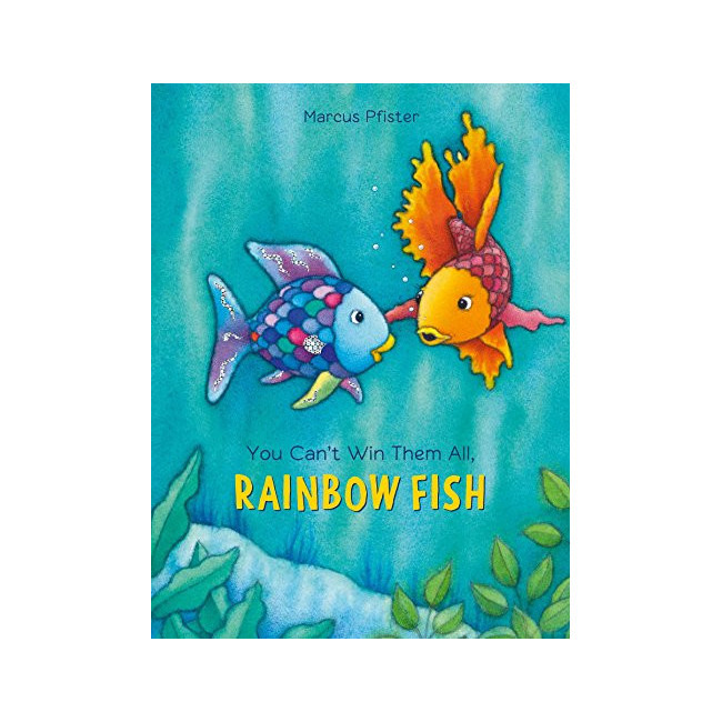 You Can't Win Them All, Rainbow Fish