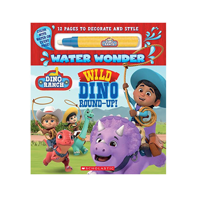 Dino Ranch: Wild Dino Round-Up! (Water Wonder Storybook) - Dino Ranch