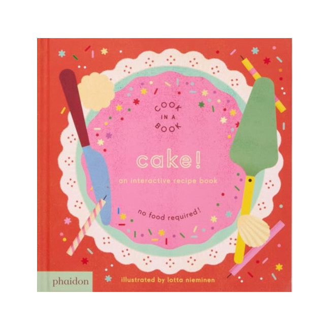 Cake!: An Interactive Recipe Book