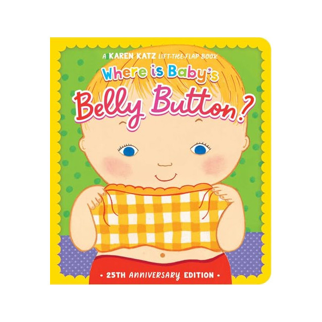Where Is Baby's Belly Button?: 25th Anniversary Edition