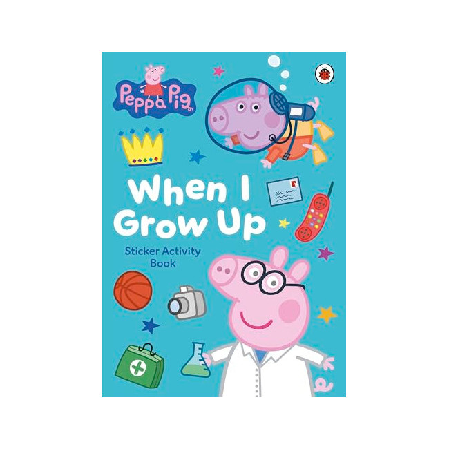 Peppa Pig: When I Grow Up Sticker Activity Book