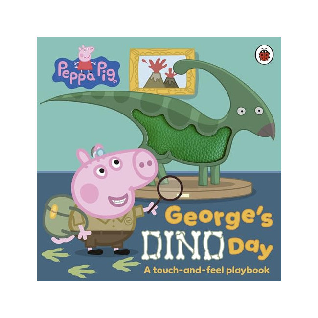 Peppa Pig: George��s Dino Day: A Touch-and-Feel Playbook