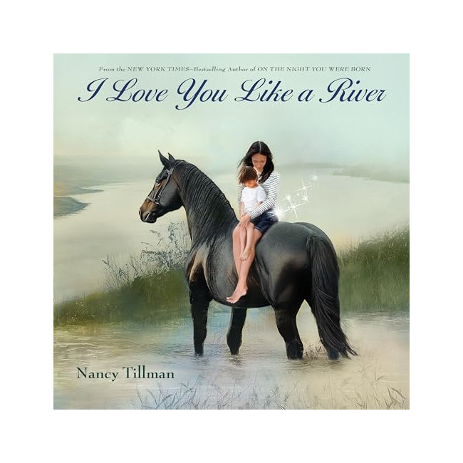 I Love You Like a River
