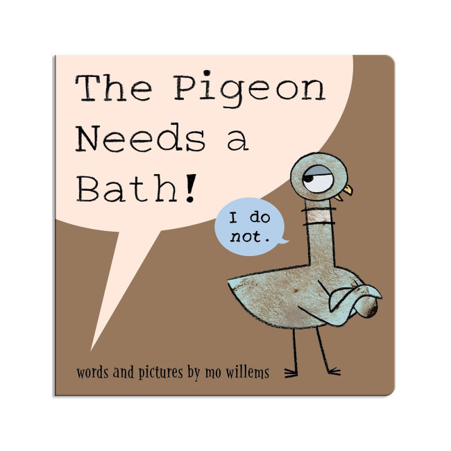 The Pigeon Needs a Bath!
