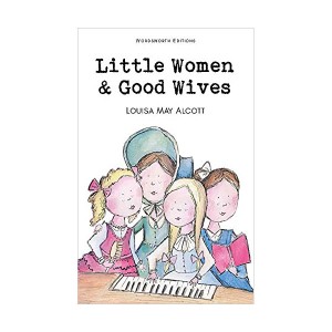 Wordsworth Children's Classics : Little Women & Good Wives (Paperback)