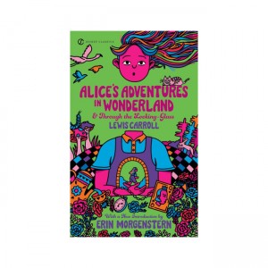 Signet Classics : Alice's Adventures in Wonderland and Through the Looking Glass (Paperback)