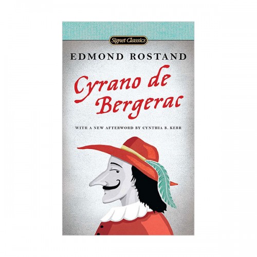Signet Classics : Cyrano de Bergerac : 시라노 드 베르주라크 (Mass Market Paperback)