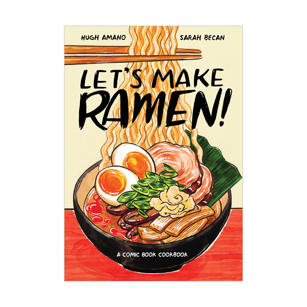 Let's Make Ramen! : A Comic Book Cookbook (Paperback)