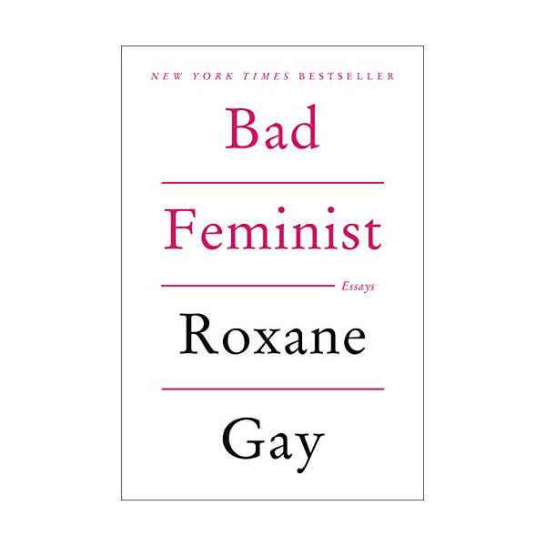 [엠마 왓슨 추천도서] Bad Feminist (Paperback)