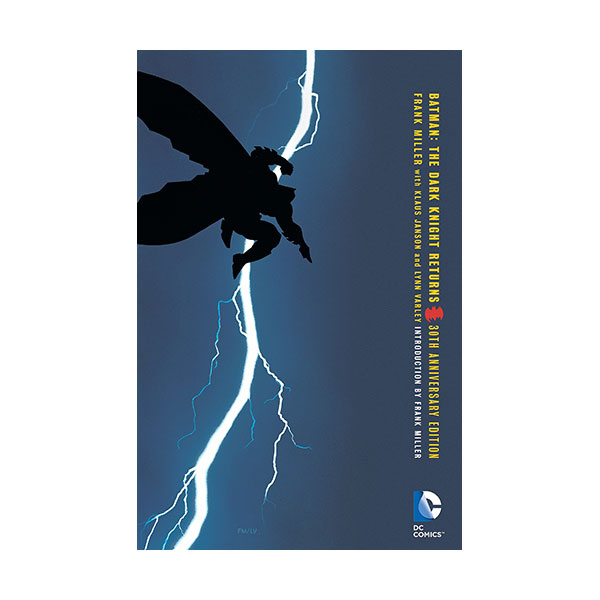 Batman : The Dark Knight Returns 30th Anniversary Edition (Paperback)