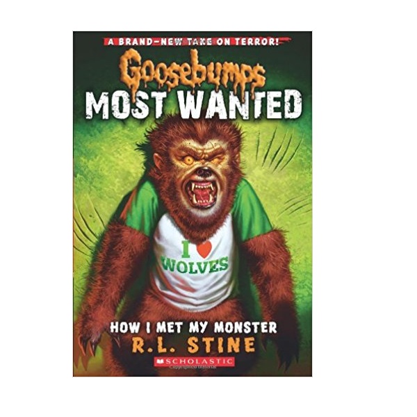 Goosebumps Most Wanted #03 : How I Met My Monster (Paperback)