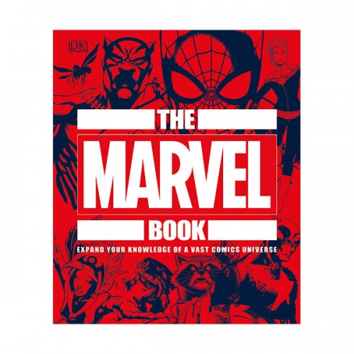 The Marvel Book : Expand Your Knowledge Of A Vast Comics Universe (Hardcover)
