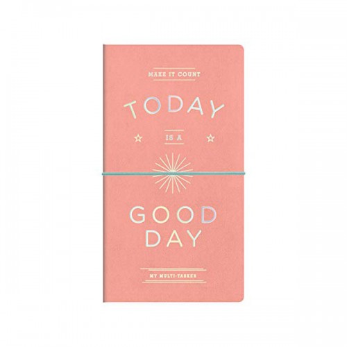 Today is a Good Day Multi-tasker Journal (Diary)