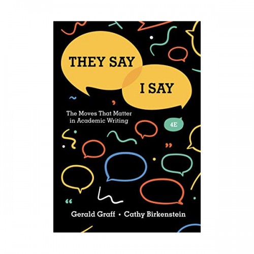 [AP Seminar] They Say / I Say: The Moves That Matter in Academic Writing 4th Edition (Paperback)