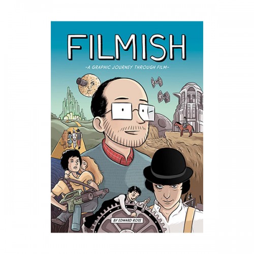 Filmish : A Graphic Journey Through Film (Paperback)