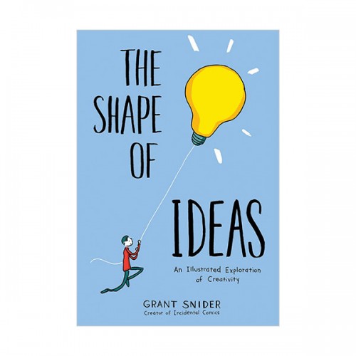 The Shape of Ideas : An Illustrated Exploration of Creativity (Hardcover)