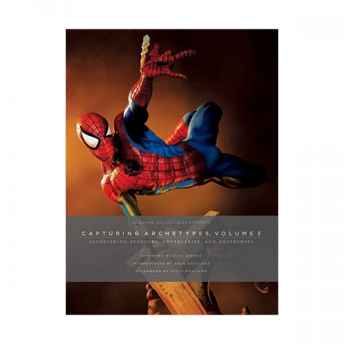 Sideshow Collectibles Presents: Capturing Archetypes, Volume 3 (Hardcover)