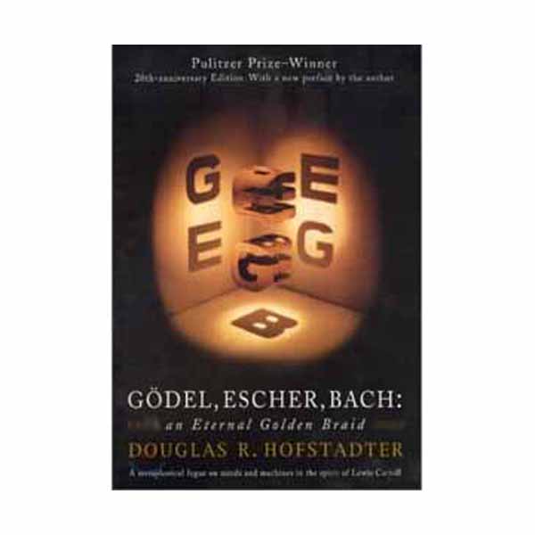 Godel, Escher, Bach : An Eternal Golden Braid (Paperback)