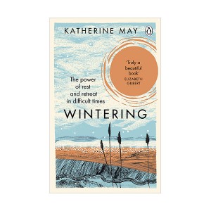 Wintering : The Power of Rest and Retreat in Difficult Times (Paperback, UK)