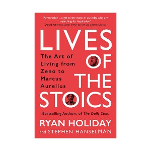 Lives of the Stoics : 스토아 수업 (Paperback, 영국판)