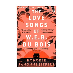 [★셀럽추천][2021 오프라 북클럽] The Love Songs of W.E.B. Du Bois (Paperback, UK)