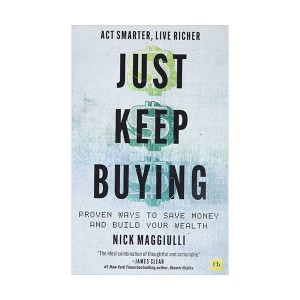 Just Keep Buying : Proven ways to save money and build your wealth (Paperback, 영국판)