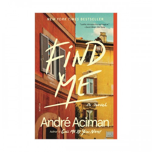 Call Me by Your Name #02 : Find Me (Paperback)
