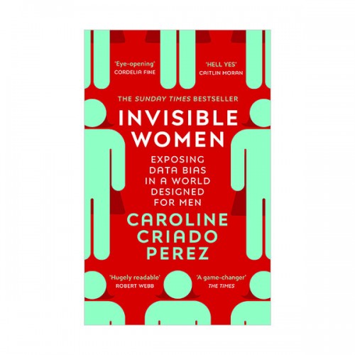 Invisible Women : 보이지 않는 여자들 (Paperback, 영국판)