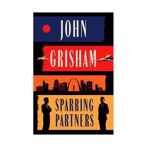 존 그리샴 : Sparring Partners (Hardcover)