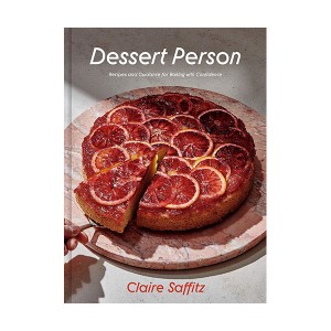 Dessert Person : Recipes and Guidance for Baking with Confidence (Hardcover)
